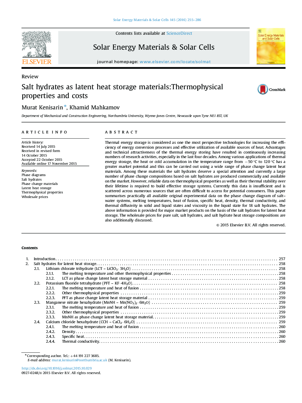 Salt hydrates as latent heat storage materials:Thermophysical properties and costs