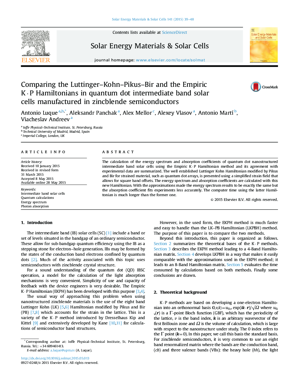 Comparing the Luttinger–Kohn–Pikus–Bir and the Empiric K·P Hamiltonians in quantum dot intermediate band solar cells manufactured in zincblende semiconductors