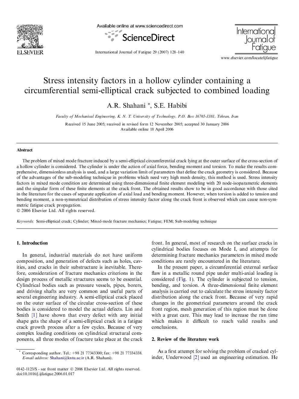 Stress intensity factors in a hollow cylinder containing a circumferential semi-elliptical crack subjected to combined loading