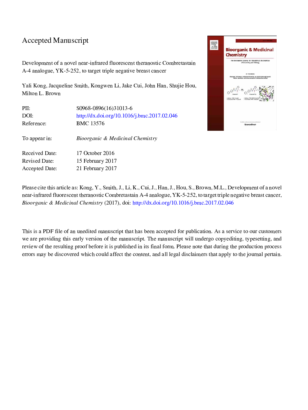 عکس صفحه اول مقاله: Development of a novel near-infrared fluorescent theranostic combretastain A-4 analogue, YK-5-252, to target triple negative breast cancer Development of a novel near-infrared fluorescent theranostic combretastain A-4 analogue, YK-5-252, to target triple negative breast cancer