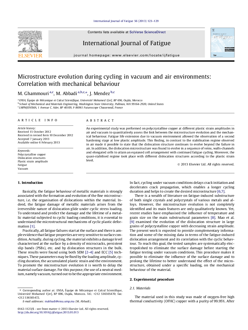 Microstructure evolution during cycling in vacuum and air environments: Correlation with mechanical behaviour