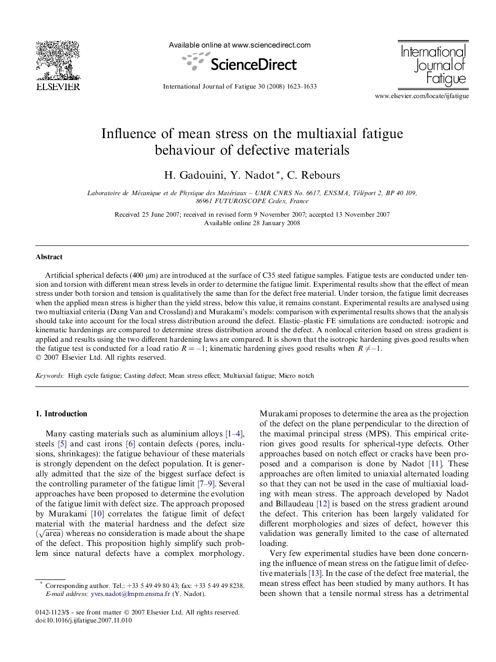 Influence of mean stress on the multiaxial fatigue behaviour of defective materials