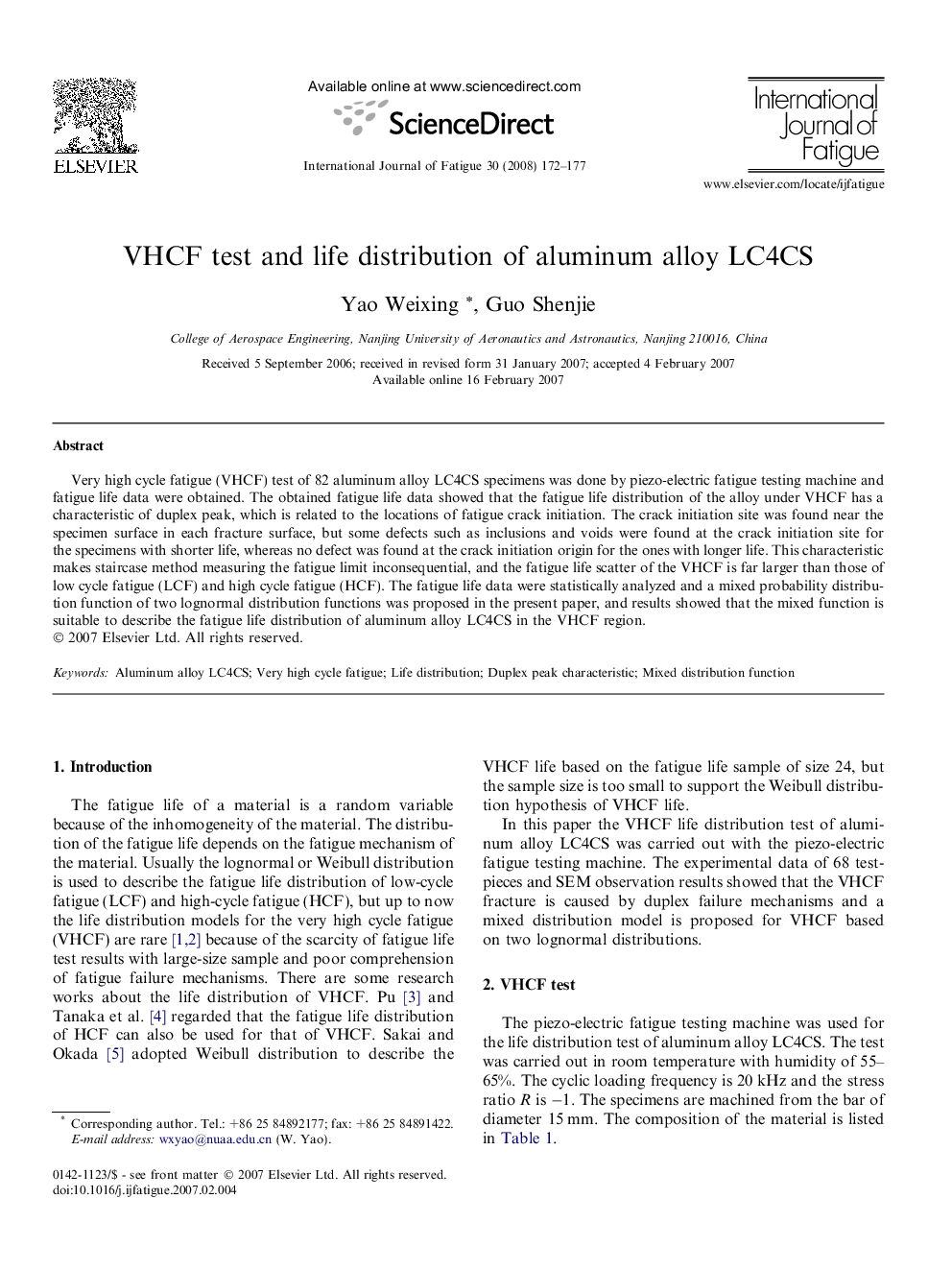 VHCF test and life distribution of aluminum alloy LC4CS