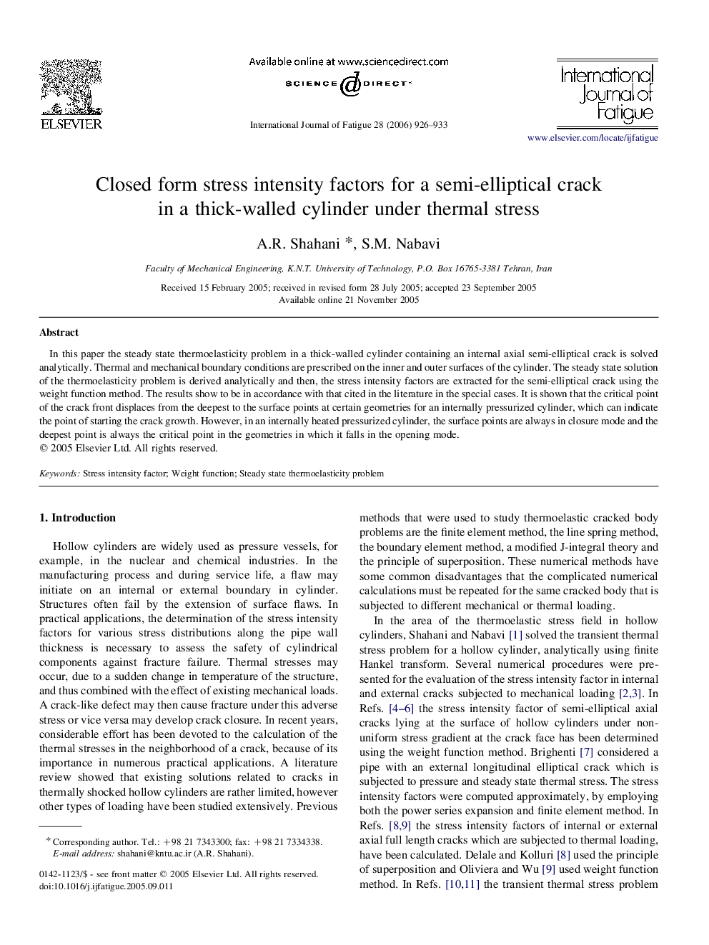 Closed form stress intensity factors for a semi-elliptical crack in a thick-walled cylinder under thermal stress