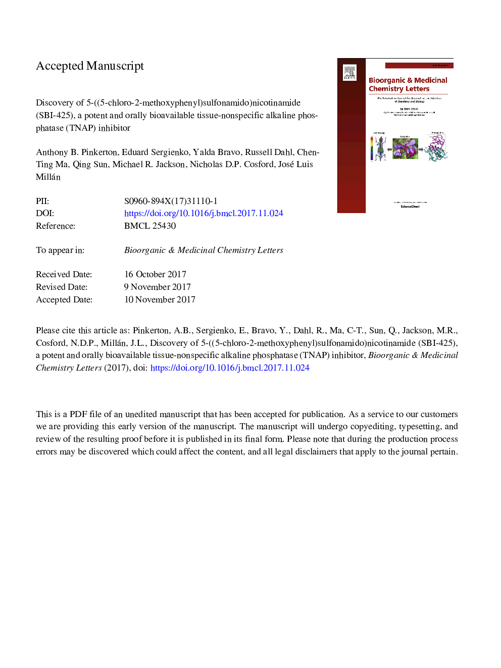 عکس صفحه اول مقاله: Discovery of 5-((5-chloro-2-methoxyphenyl)sulfonamido)nicotinamide (SBI-425), a potent and orally bioavailable tissue-nonspecific alkaline phosphatase (TNAP) inhibitor Discovery of 5-((5-chloro-2-methoxyphenyl)sulfonamido)nicotinamide (SBI-425), a potent and orally bioavailable tissue-nonspecific alkaline phosphatase (TNAP) inhibitor