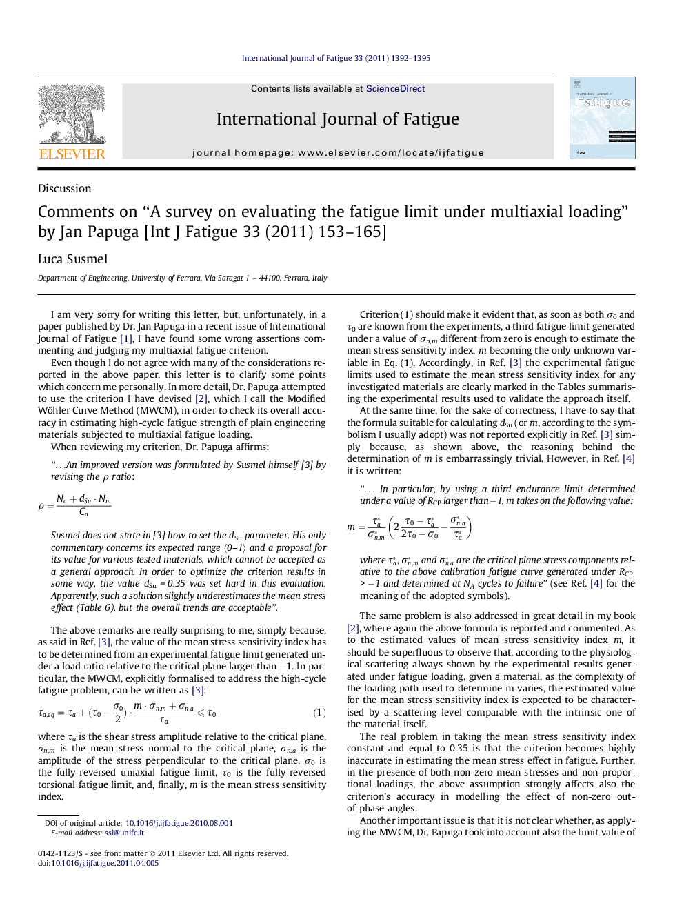 Comments on “A survey on evaluating the fatigue limit under multiaxial loading” by Jan Papuga [Int J Fatigue 33 (2011) 153-165]