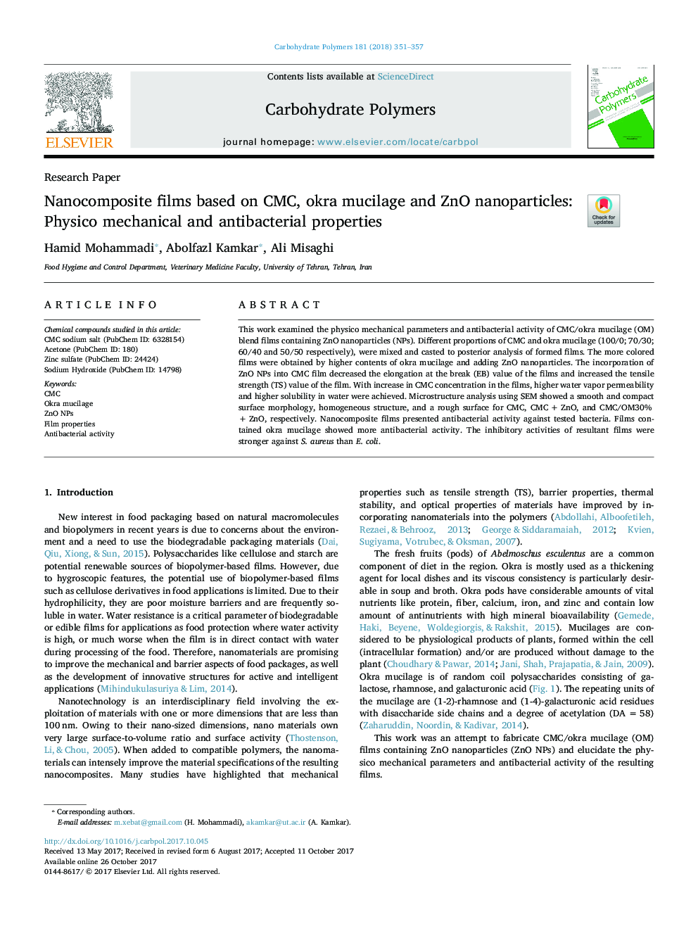 Nanocomposite films based on CMC, okra mucilage and ZnO nanoparticles: Physico mechanical and antibacterial properties