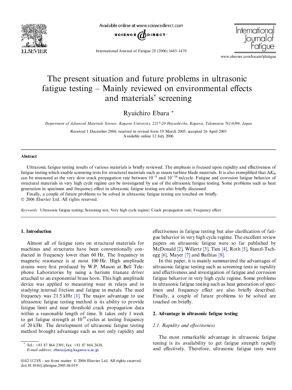 The present situation and future problems in ultrasonic fatigue testing – Mainly reviewed on environmental effects and materials’ screening