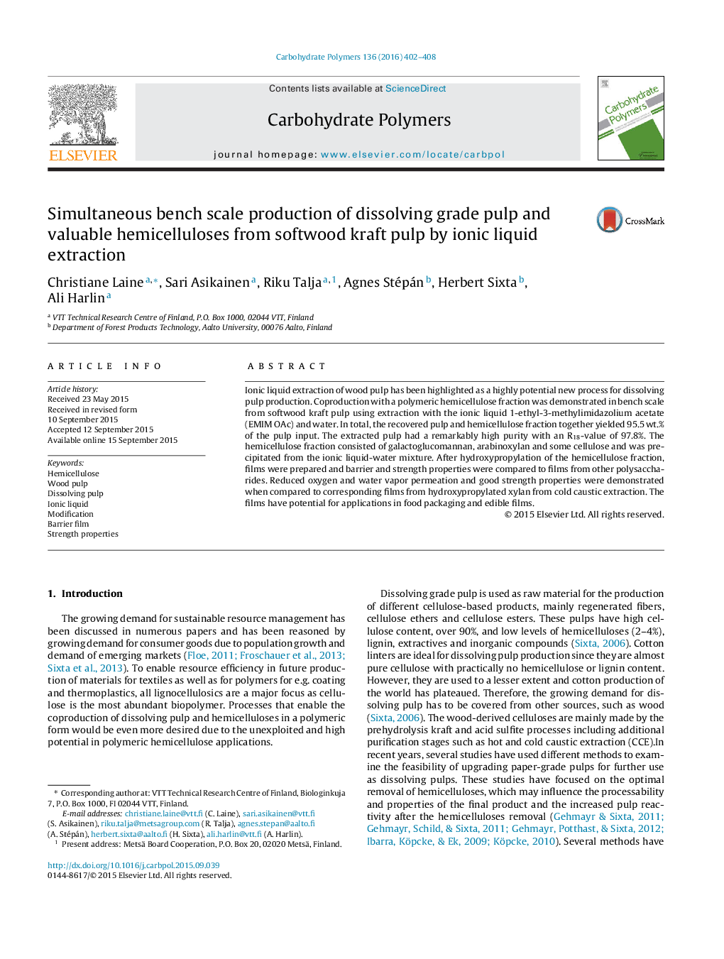 Simultaneous bench scale production of dissolving grade pulp and valuable hemicelluloses from softwood kraft pulp by ionic liquid extraction