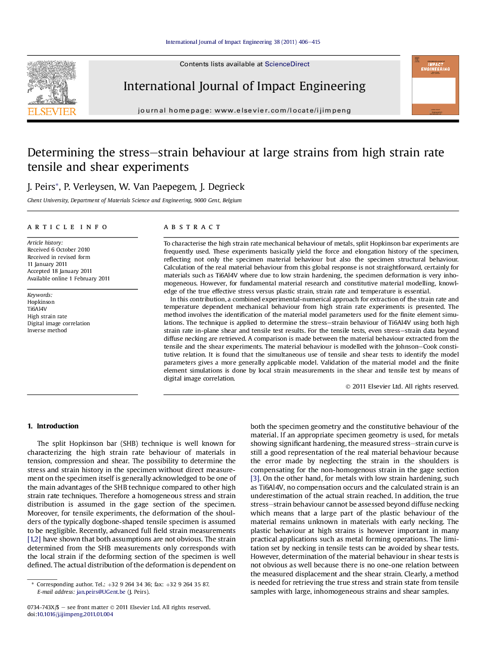 Determining the stress–strain behaviour at large strains from high strain rate tensile and shear experiments