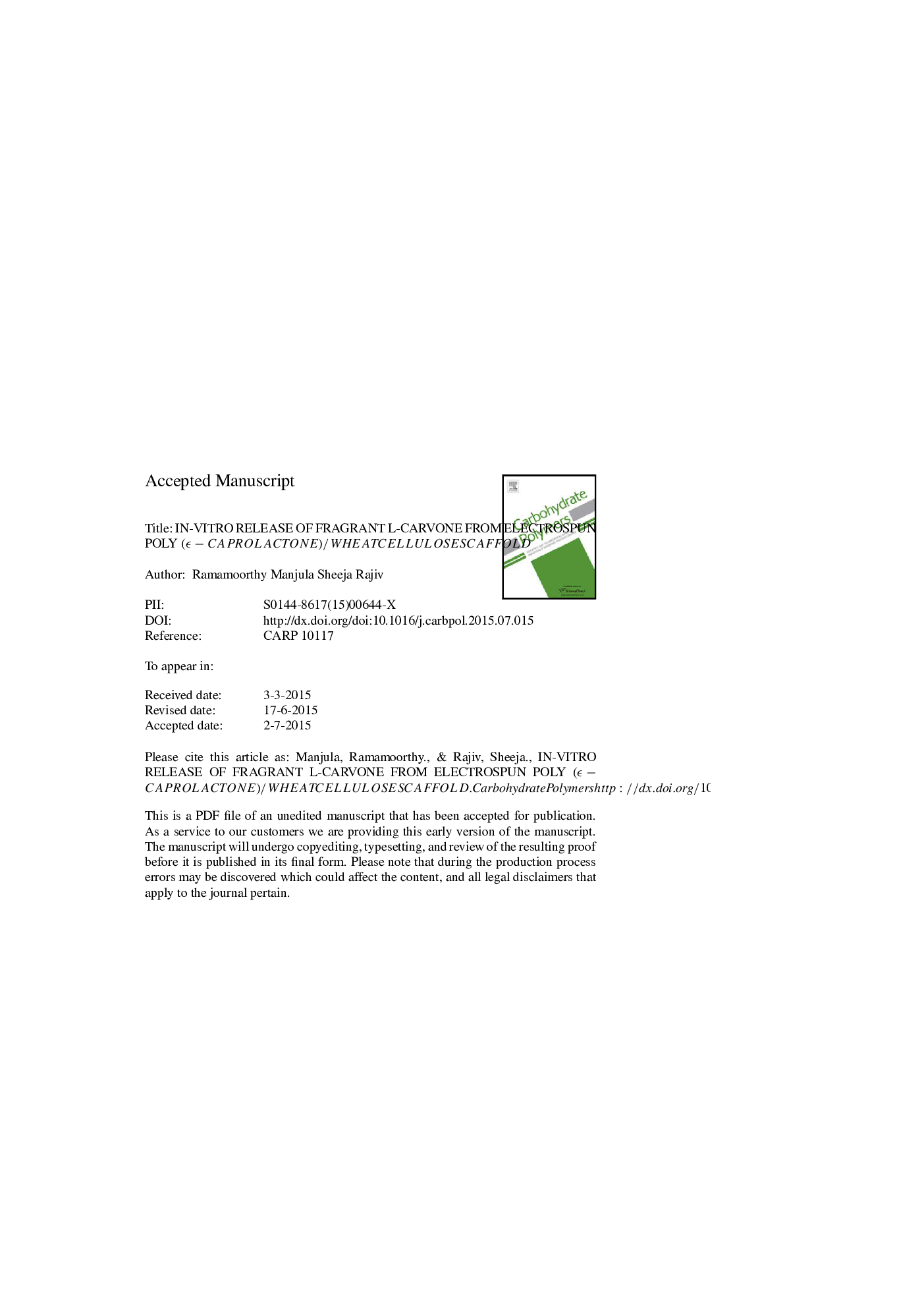 In-vitro release of fragrant l-carvone from electrospun poly(Ïµ-caprolactone)/wheat cellulose scaffold