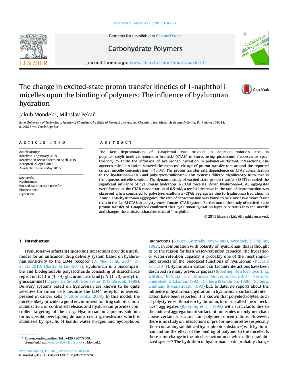 The change in excited-state proton transfer kinetics of 1-naphthol in micelles upon the binding of polymers: The influence of hyaluronan hydration