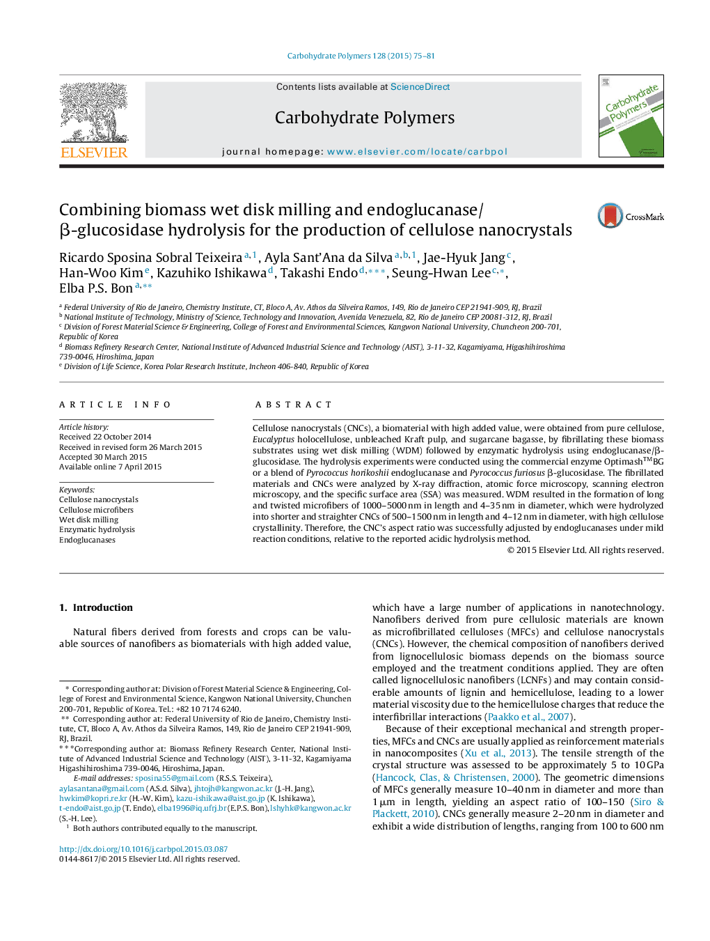 Combining biomass wet disk milling and endoglucanase/Î²-glucosidase hydrolysis for the production of cellulose nanocrystals