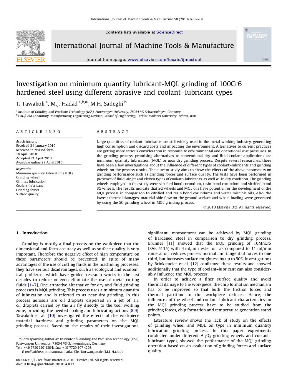 Investigation on minimum quantity lubricant-MQL grinding of 100Cr6 hardened steel using different abrasive and coolant–lubricant types