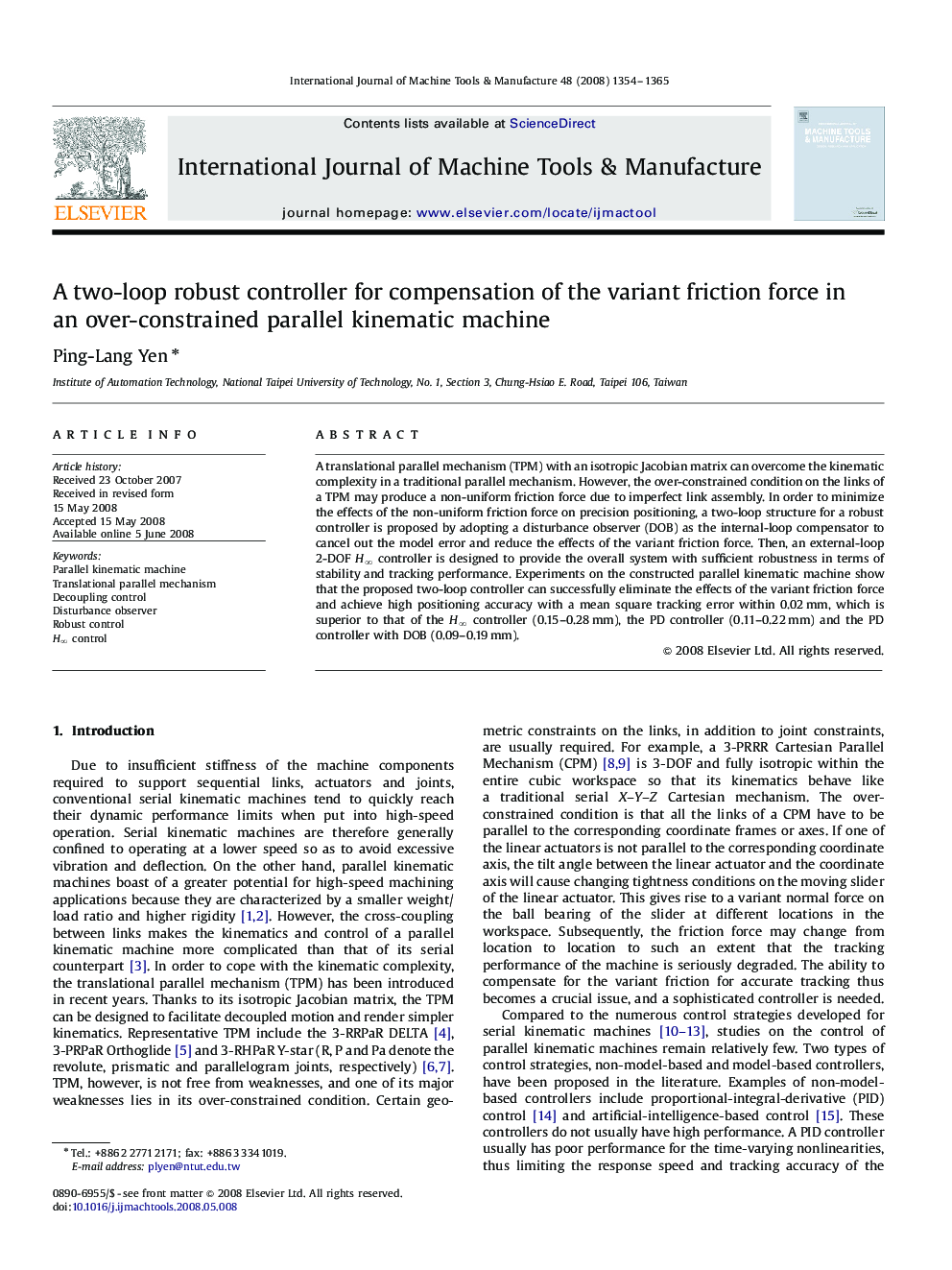 عکس صفحه اول مقاله: A two-loop robust controller for compensation of the variant friction force in an over-constrained parallel kinematic machine A two-loop robust controller for compensation of the variant friction force in an over-constrained parallel kinematic machine