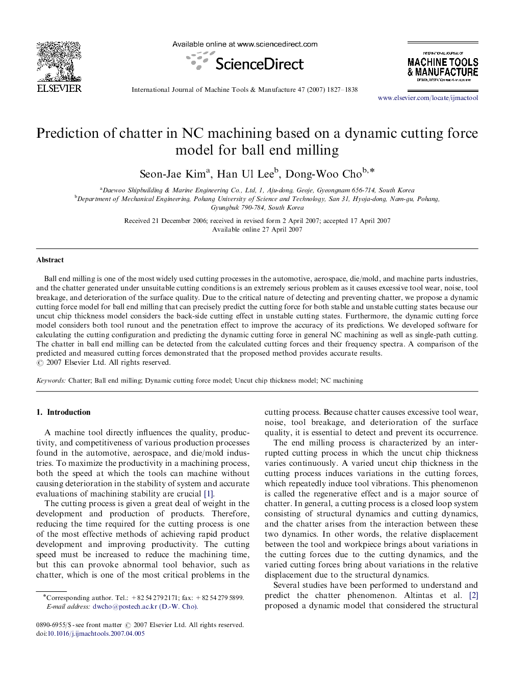 Prediction of chatter in NC machining based on a dynamic cutting force model for ball end milling