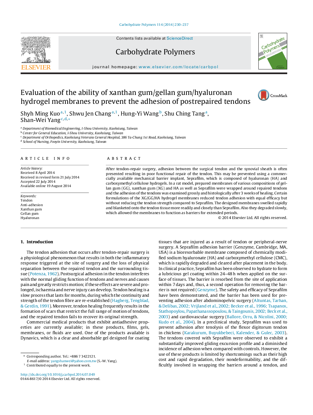 Evaluation of the ability of xanthan gum/gellan gum/hyaluronan hydrogel membranes to prevent the adhesion of postrepaired tendons