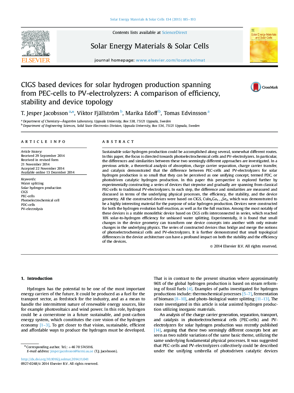 CIGS based devices for solar hydrogen production spanning from PEC-cells to PV-electrolyzers: A comparison of efficiency, stability and device topology