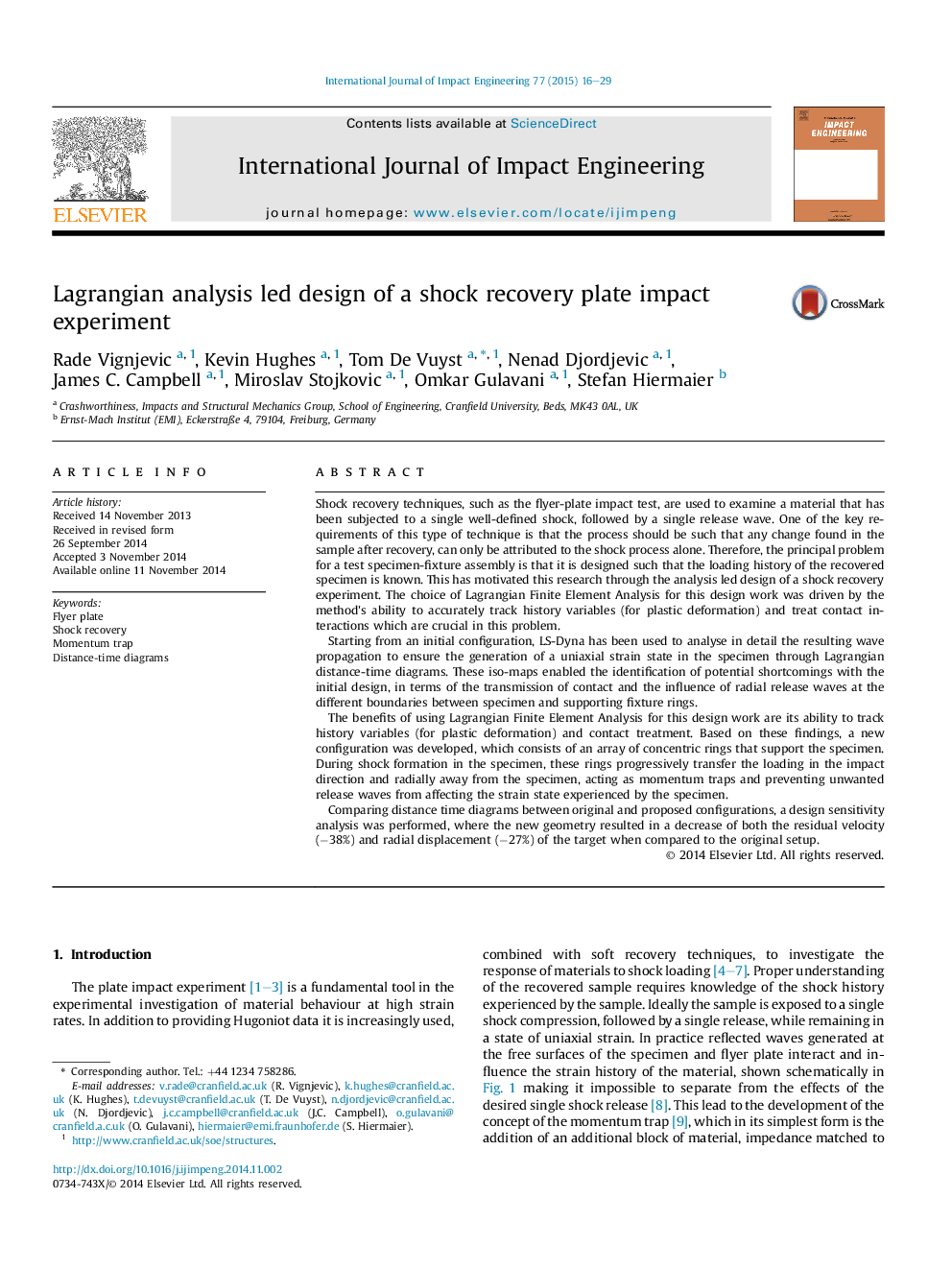 Lagrangian analysis led design of a shock recovery plate impact experiment