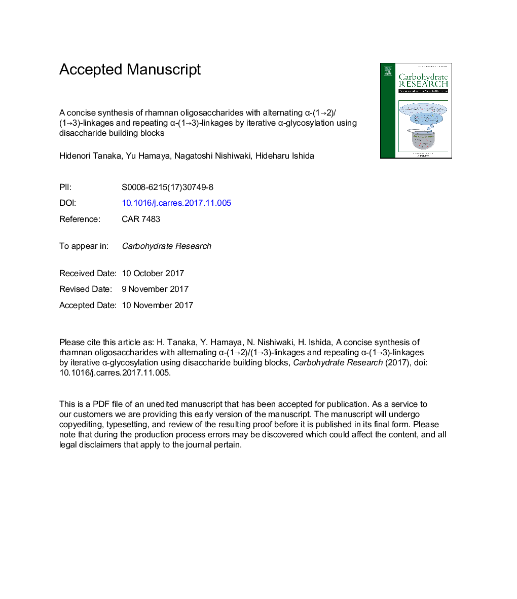 A concise synthesis of rhamnan oligosaccharides with alternating Î±-(1â2)/(1â3)-linkages and repeating Î±-(1â3)-linkages by iterative Î±-glycosylation using disaccharide building blocks