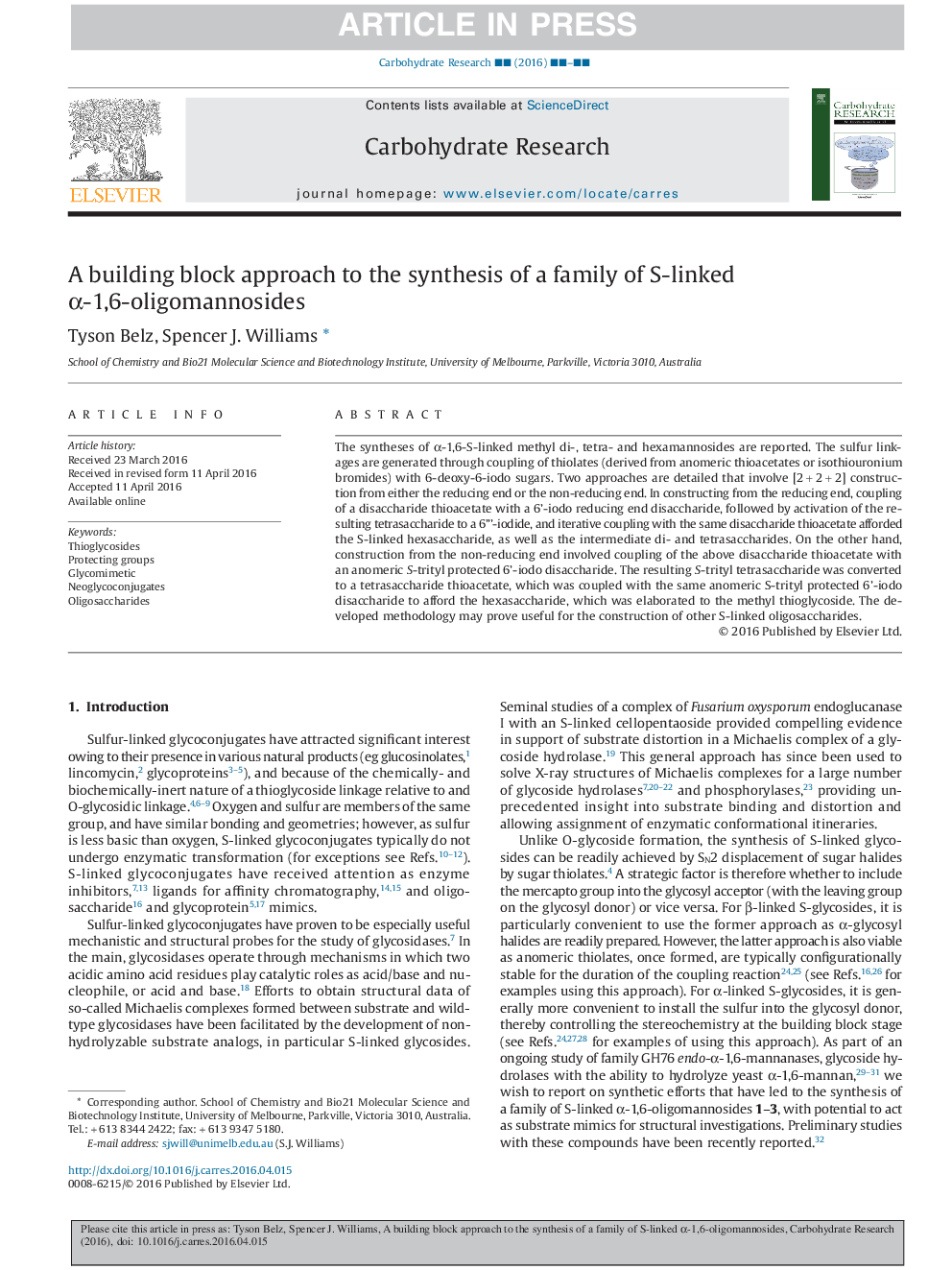 A building block approach to the synthesis of a family of S-linked Î±-1,6-oligomannosides