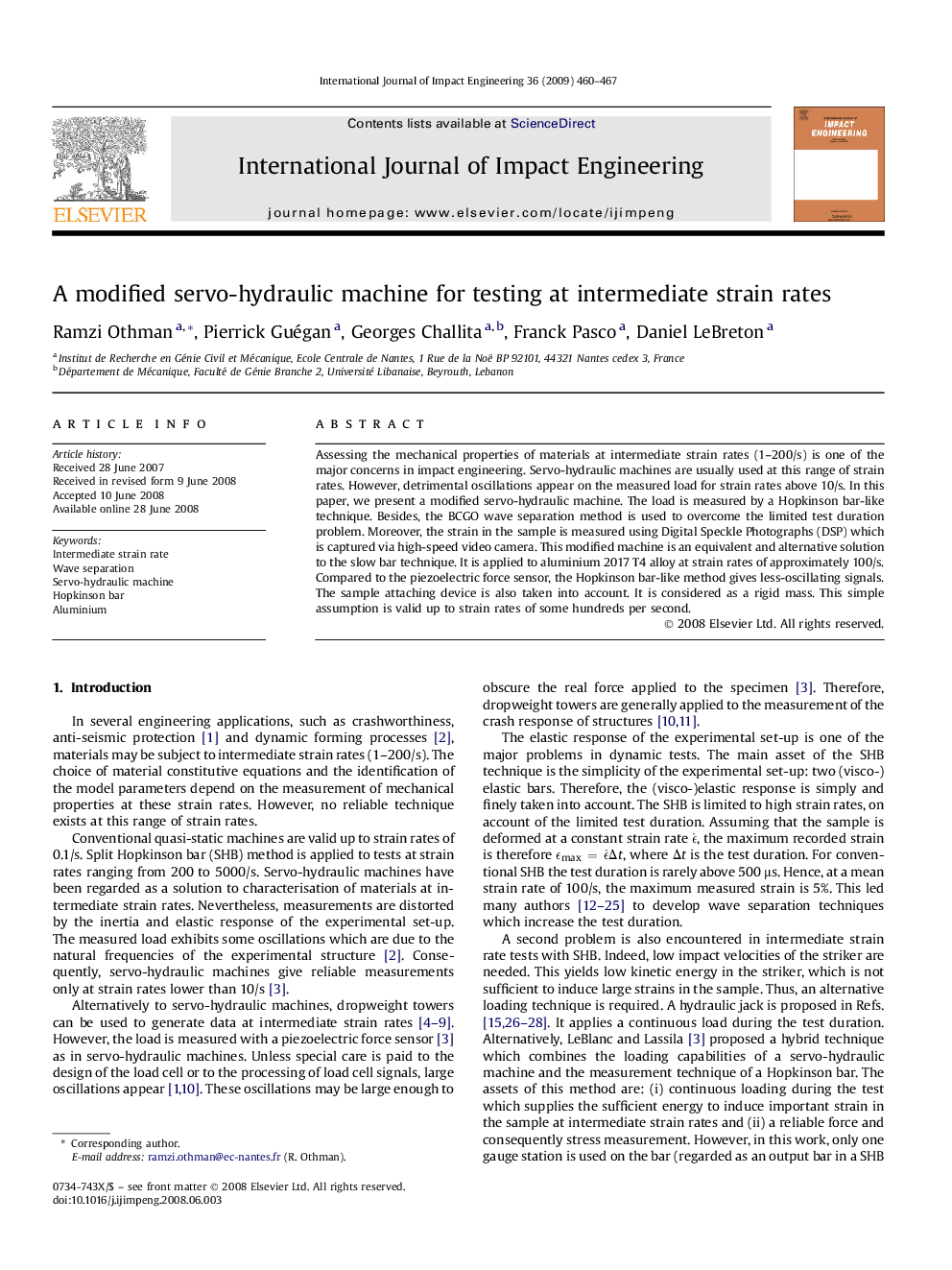 A modified servo-hydraulic machine for testing at intermediate strain rates