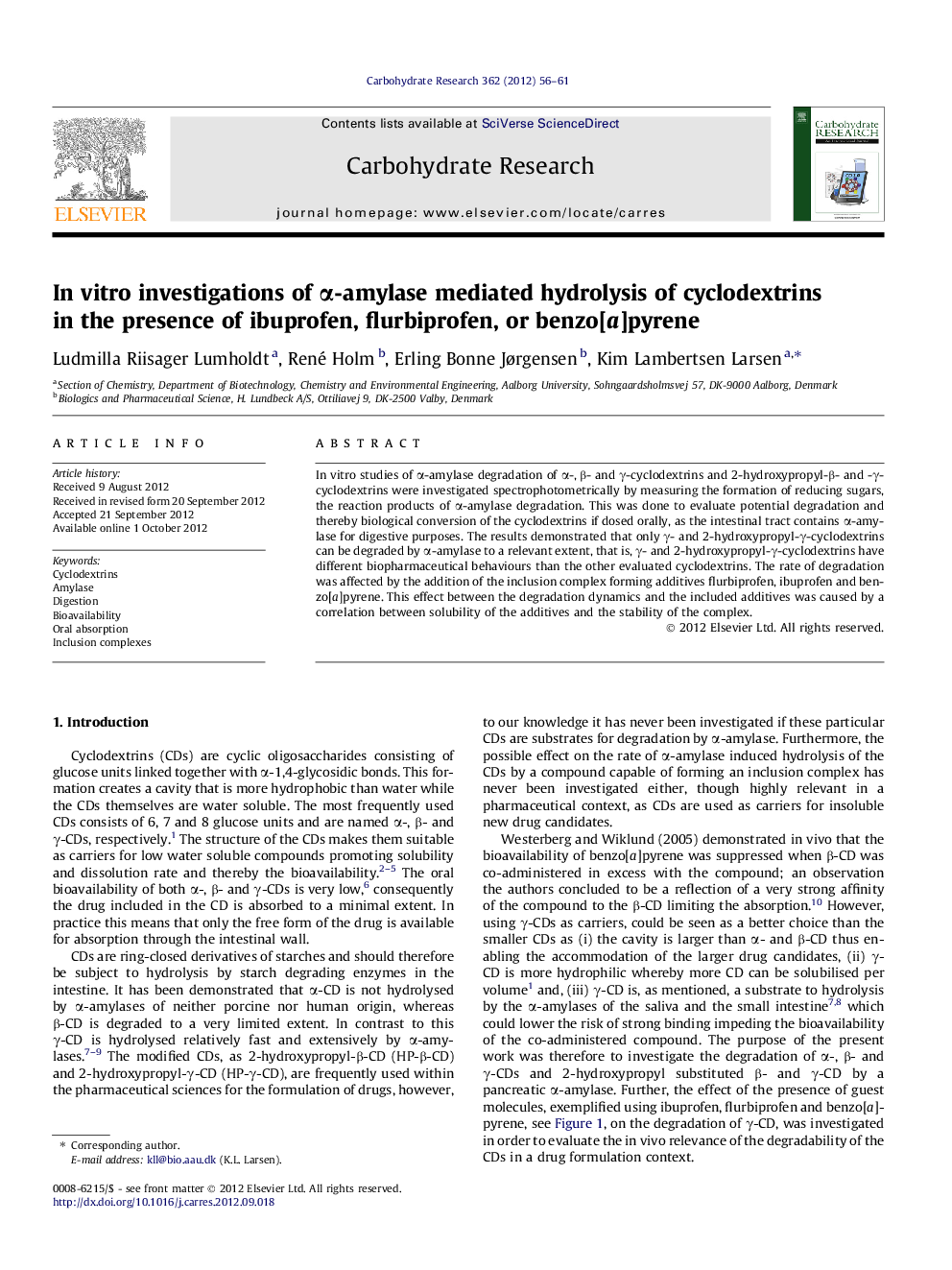 In vitro investigations of Î±-amylase mediated hydrolysis of cyclodextrins in the presence of ibuprofen, flurbiprofen, or benzo[a]pyrene