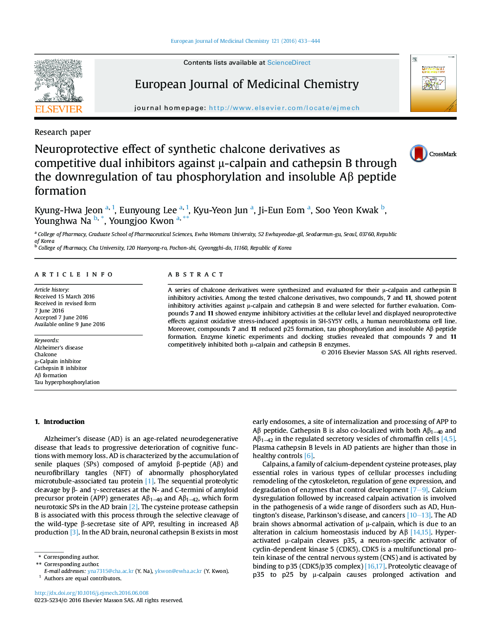 Neuroprotective effect of synthetic chalcone derivatives as competitive dual inhibitors against Î¼-calpain and cathepsin B through the downregulation of tau phosphorylation and insoluble AÎ² peptide formation