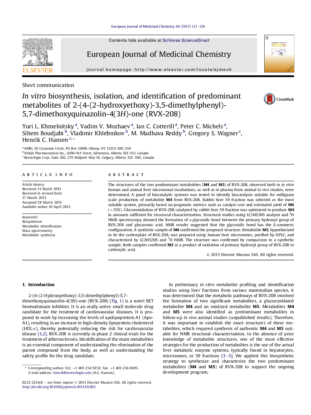 InÂ vitro biosynthesis, isolation, and identification of predominant metabolites of 2-(4-(2-hydroxyethoxy)-3,5-dimethylphenyl)-5,7-dimethoxyquinazolin-4(3H)-one (RVX-208)