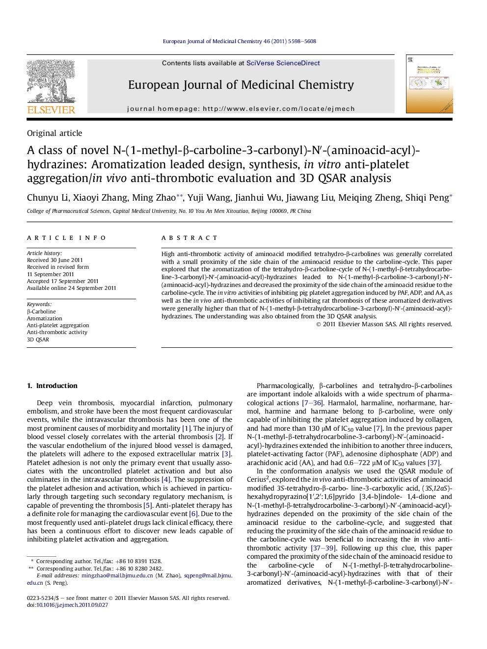 A class of novel N-(1-methyl-Î²-carboline-3-carbonyl)-Nâ²-(aminoacid-acyl)-hydrazines: Aromatization leaded design, synthesis, inÂ vitro anti-platelet aggregation/inÂ vivo anti-thrombotic evaluation and 3D QSAR analysis