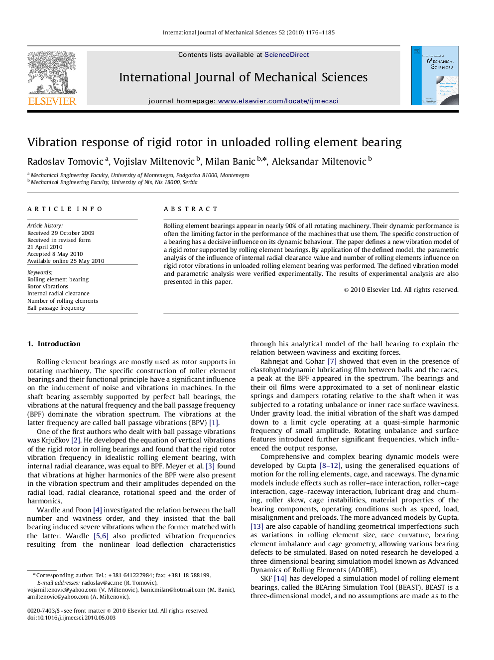 Vibration response of rigid rotor in unloaded rolling element bearing