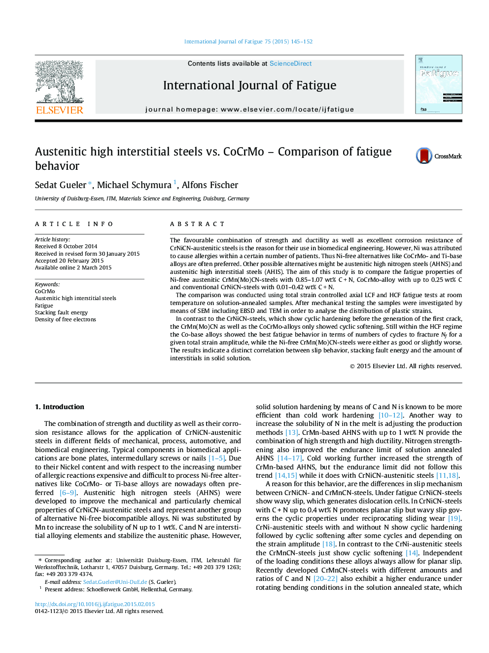Austenitic high interstitial steels vs. CoCrMo – Comparison of fatigue behavior