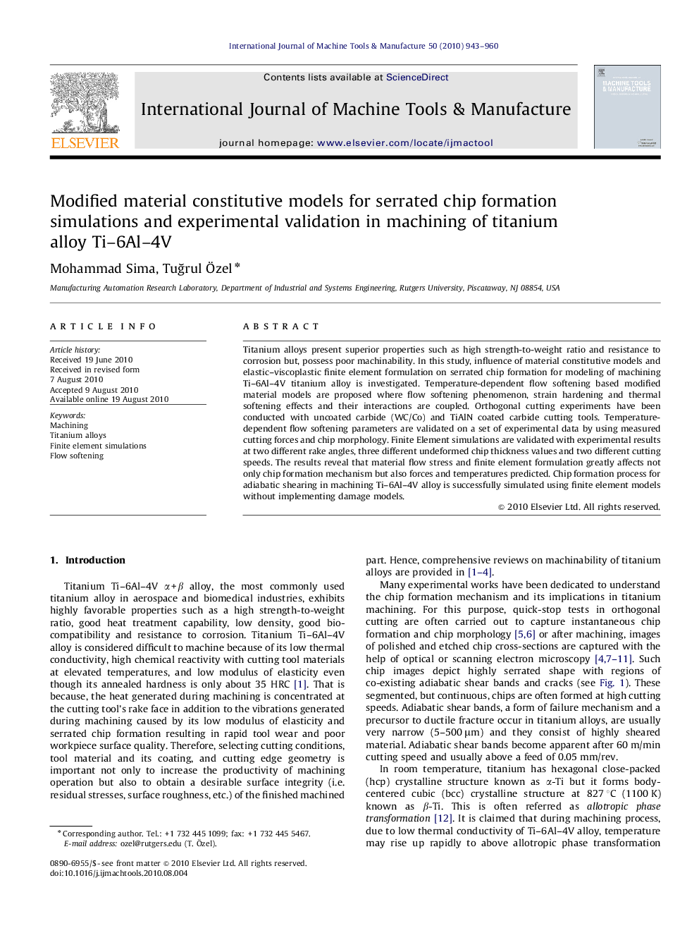 عکس صفحه اول مقاله: Modified material constitutive models for serrated chip formation simulations and experimental validation in machining of titanium alloy Ti–6Al–4V Modified material constitutive models for serrated chip formation simulations and experimental validation in machining of titanium alloy Ti–6Al–4V