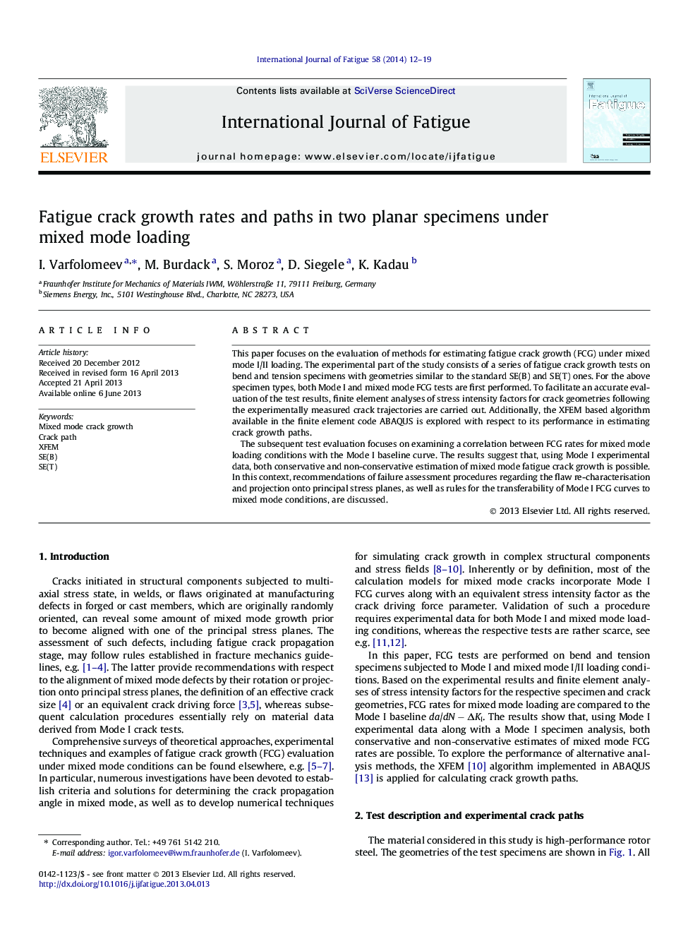 Fatigue crack growth rates and paths in two planar specimens under mixed mode loading