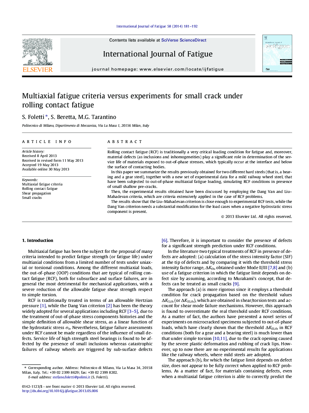 Multiaxial fatigue criteria versus experiments for small crack under rolling contact fatigue