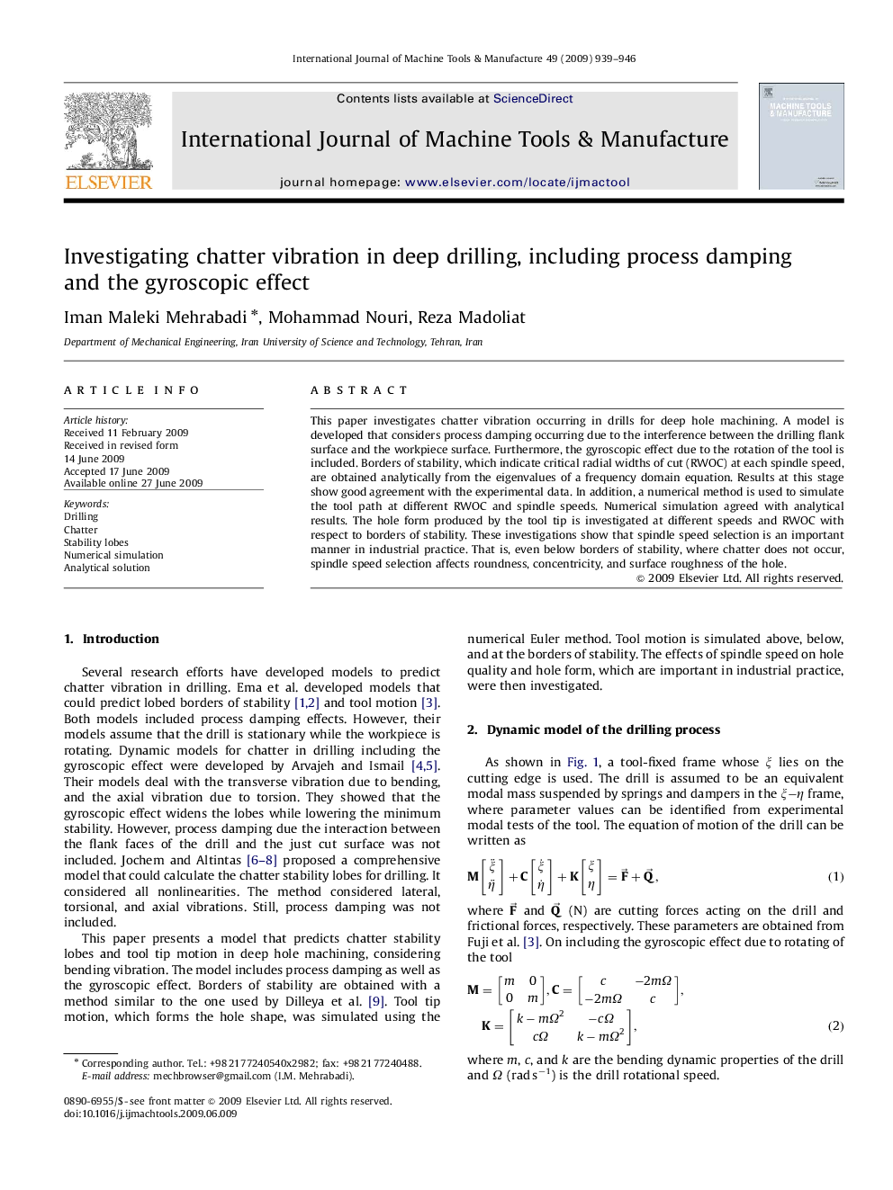 Investigating chatter vibration in deep drilling, including process damping and the gyroscopic effect