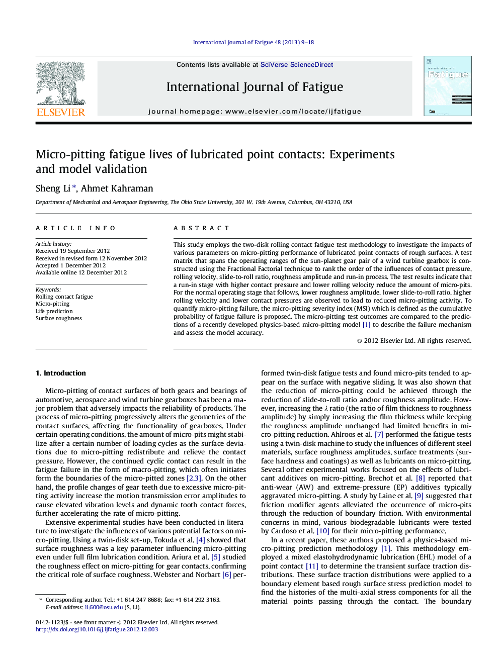 Micro-pitting fatigue lives of lubricated point contacts: Experiments and model validation