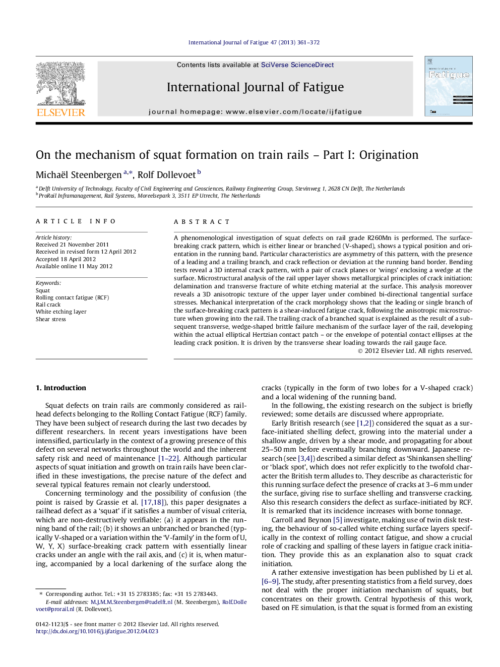 On the mechanism of squat formation on train rails – Part I: Origination