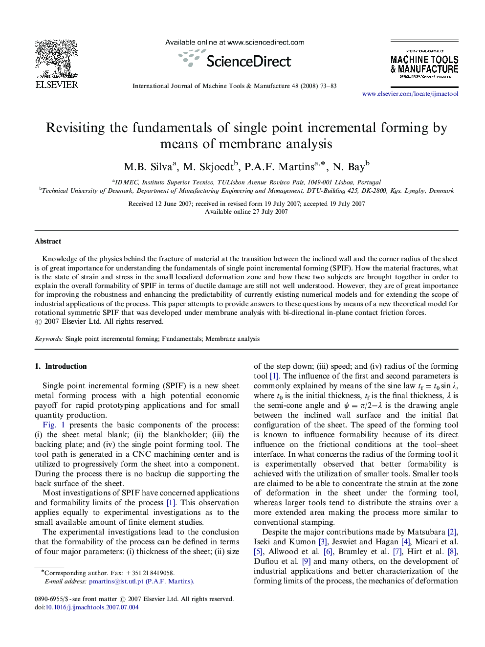 Revisiting the fundamentals of single point incremental forming by means of membrane analysis