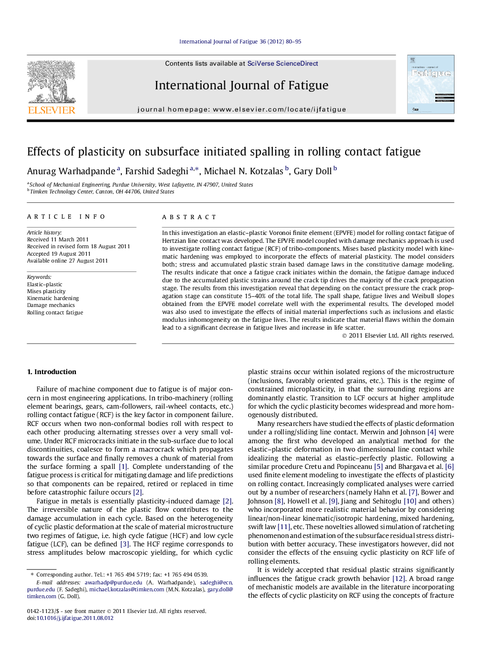 Effects of plasticity on subsurface initiated spalling in rolling contact fatigue