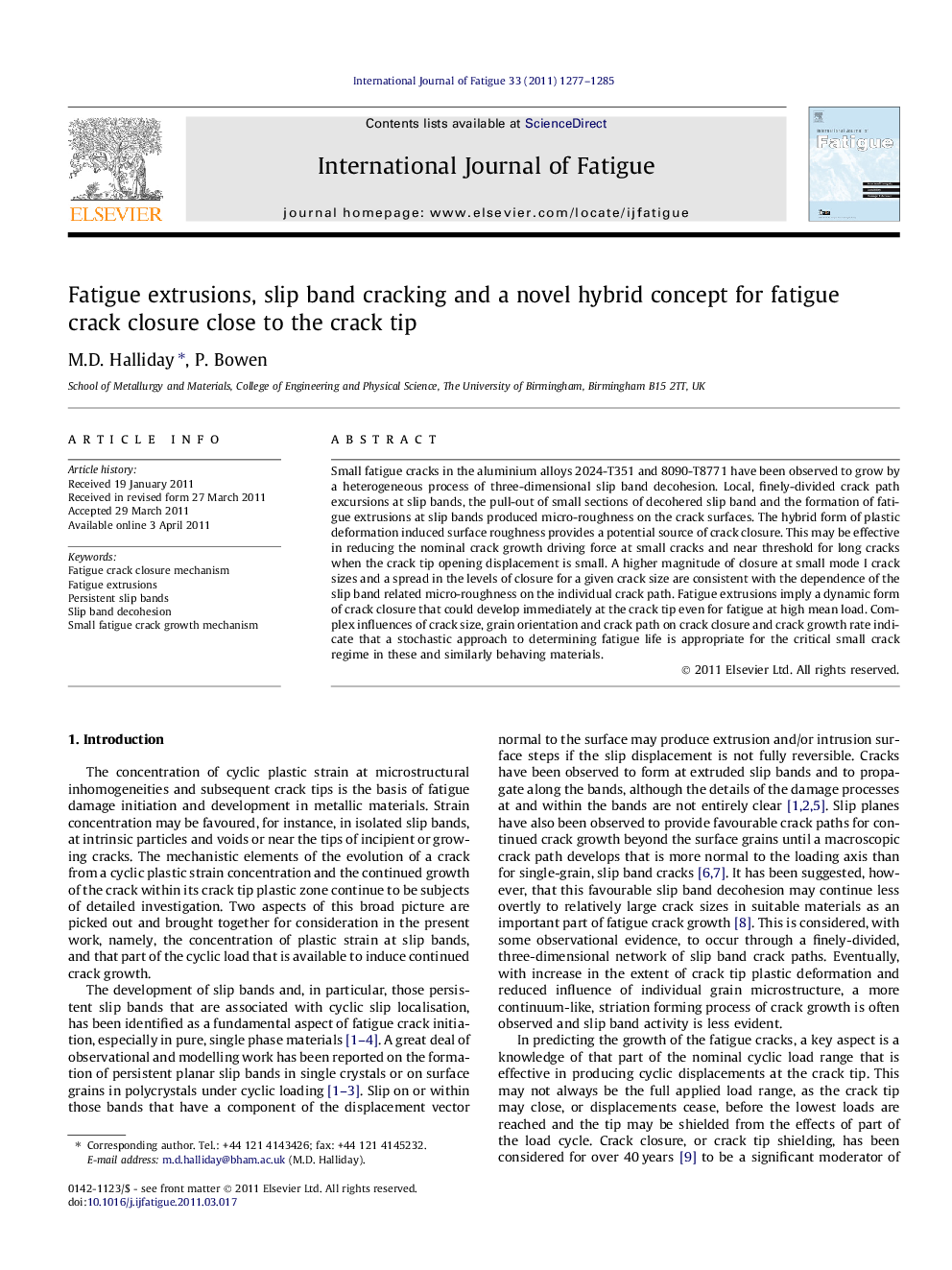 Fatigue extrusions, slip band cracking and a novel hybrid concept for fatigue crack closure close to the crack tip