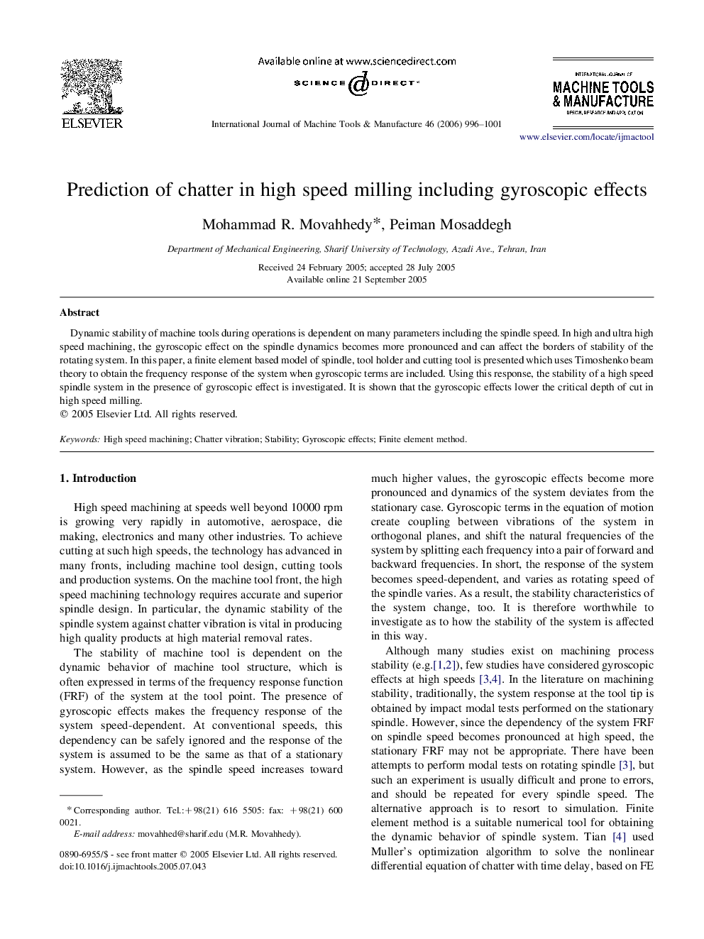 Prediction of chatter in high speed milling including gyroscopic effects