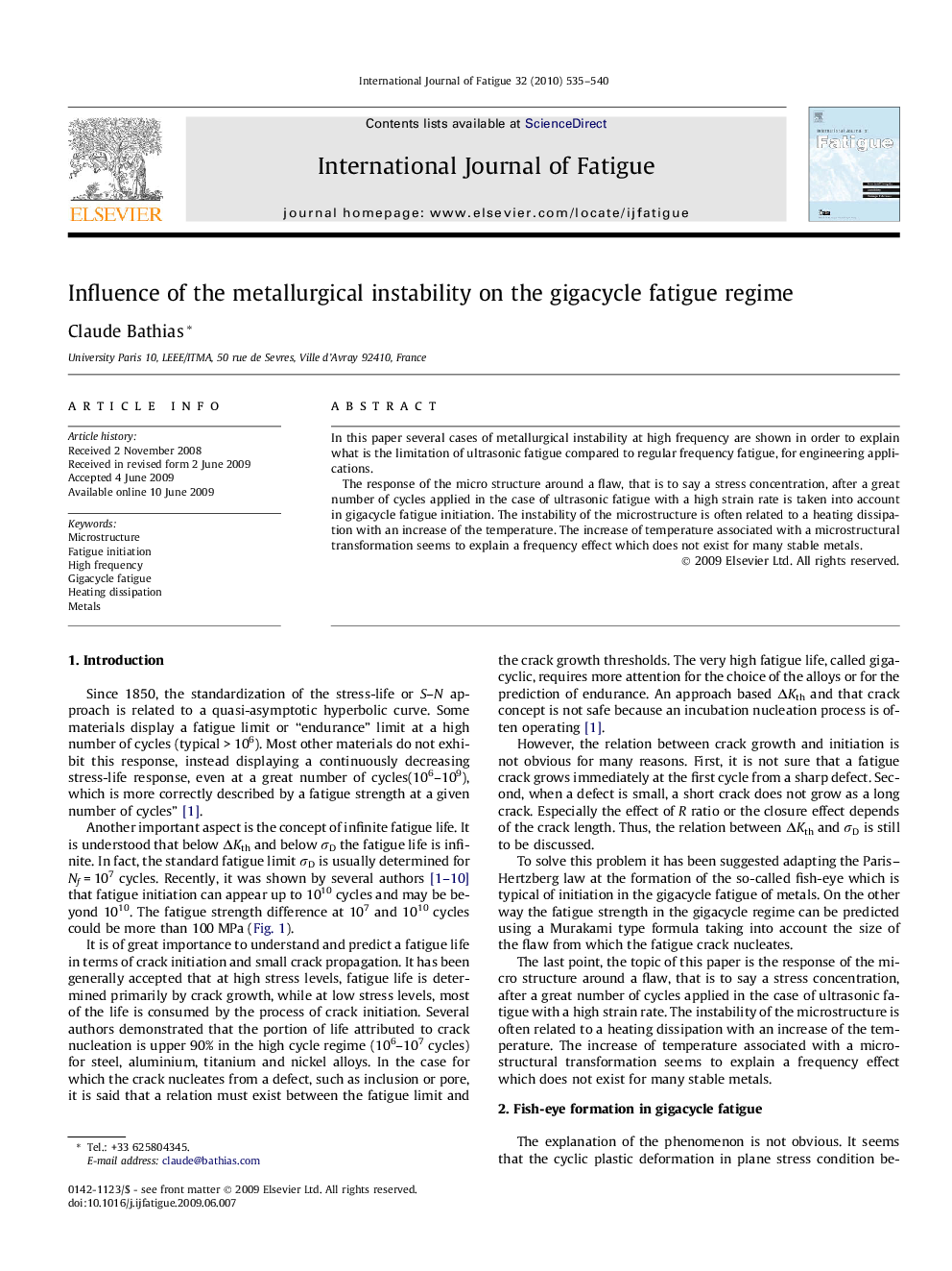 Influence of the metallurgical instability on the gigacycle fatigue regime