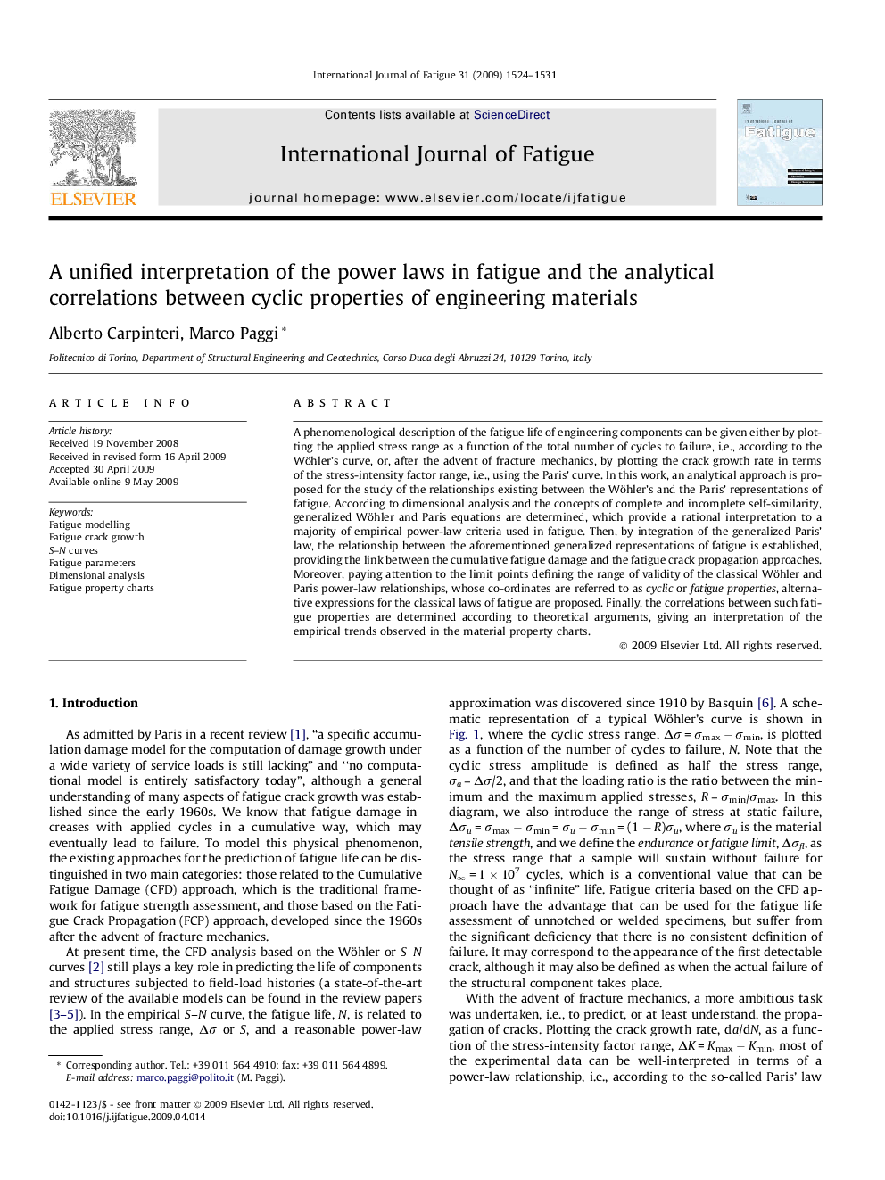 A unified interpretation of the power laws in fatigue and the analytical correlations between cyclic properties of engineering materials