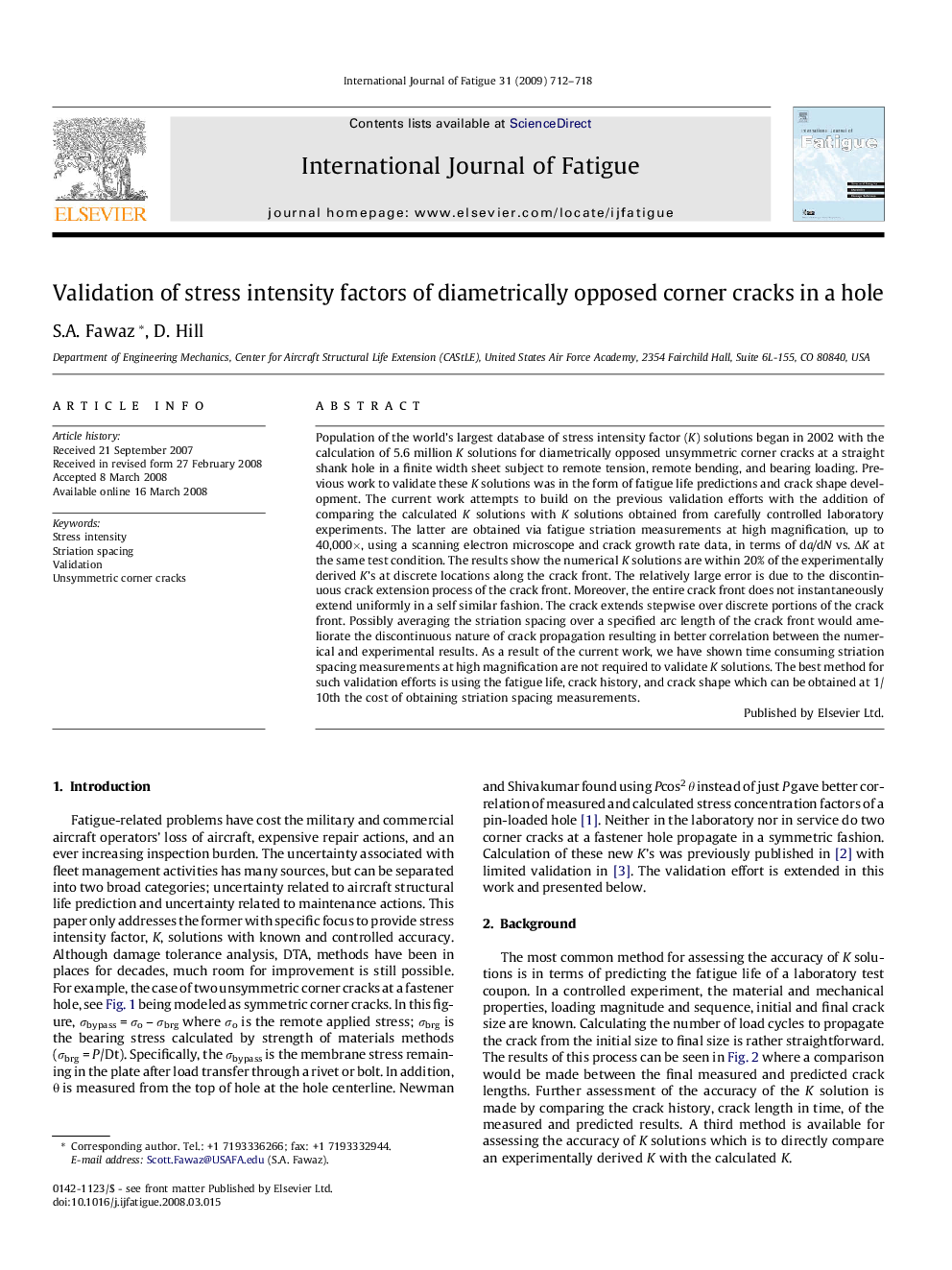 Validation of stress intensity factors of diametrically opposed corner cracks in a hole