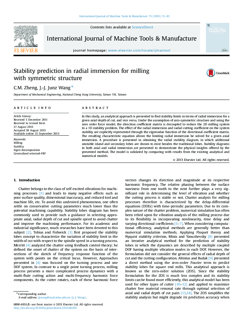 Stability prediction in radial immersion for milling with symmetric structure