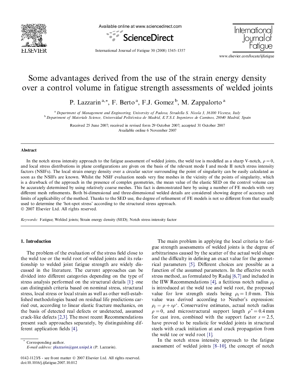 Some advantages derived from the use of the strain energy density over a control volume in fatigue strength assessments of welded joints