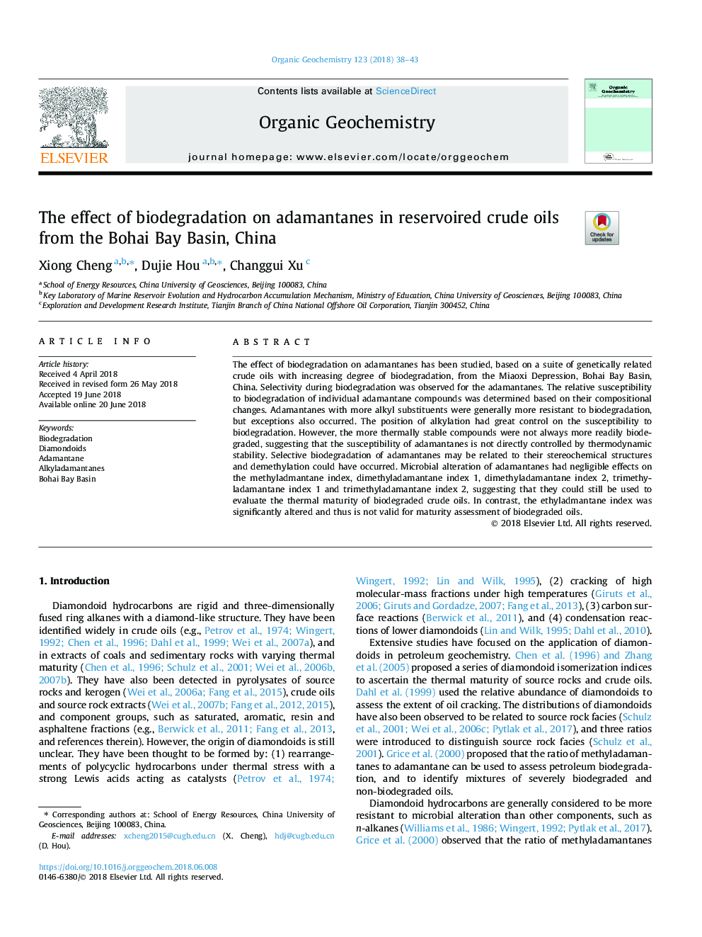 The effect of biodegradation on adamantanes in reservoired crude oils from the Bohai Bay Basin, China