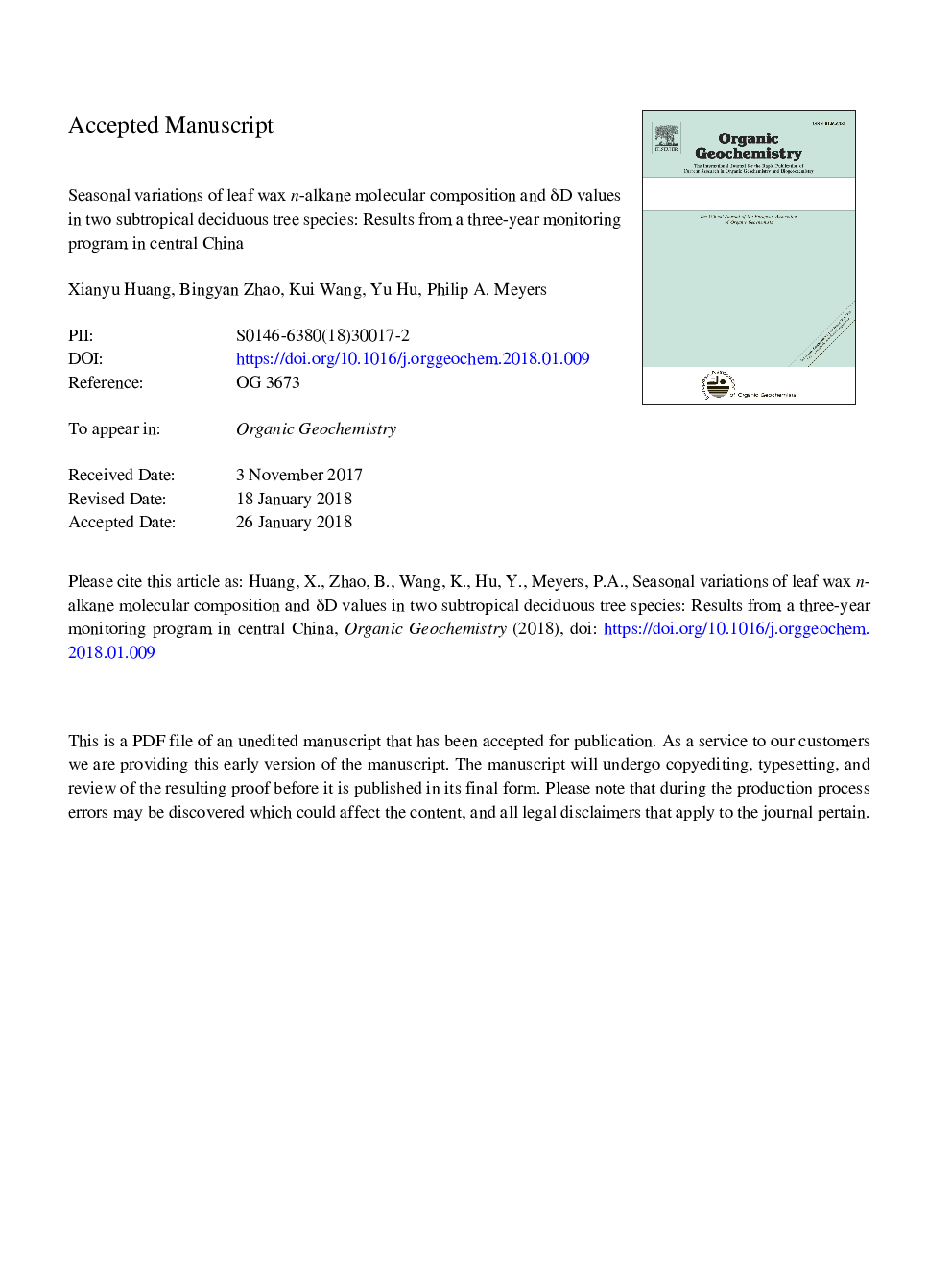 Seasonal variations of leaf wax n-alkane molecular composition and Î´D values in two subtropical deciduous tree species: Results from a three-year monitoring program in central China