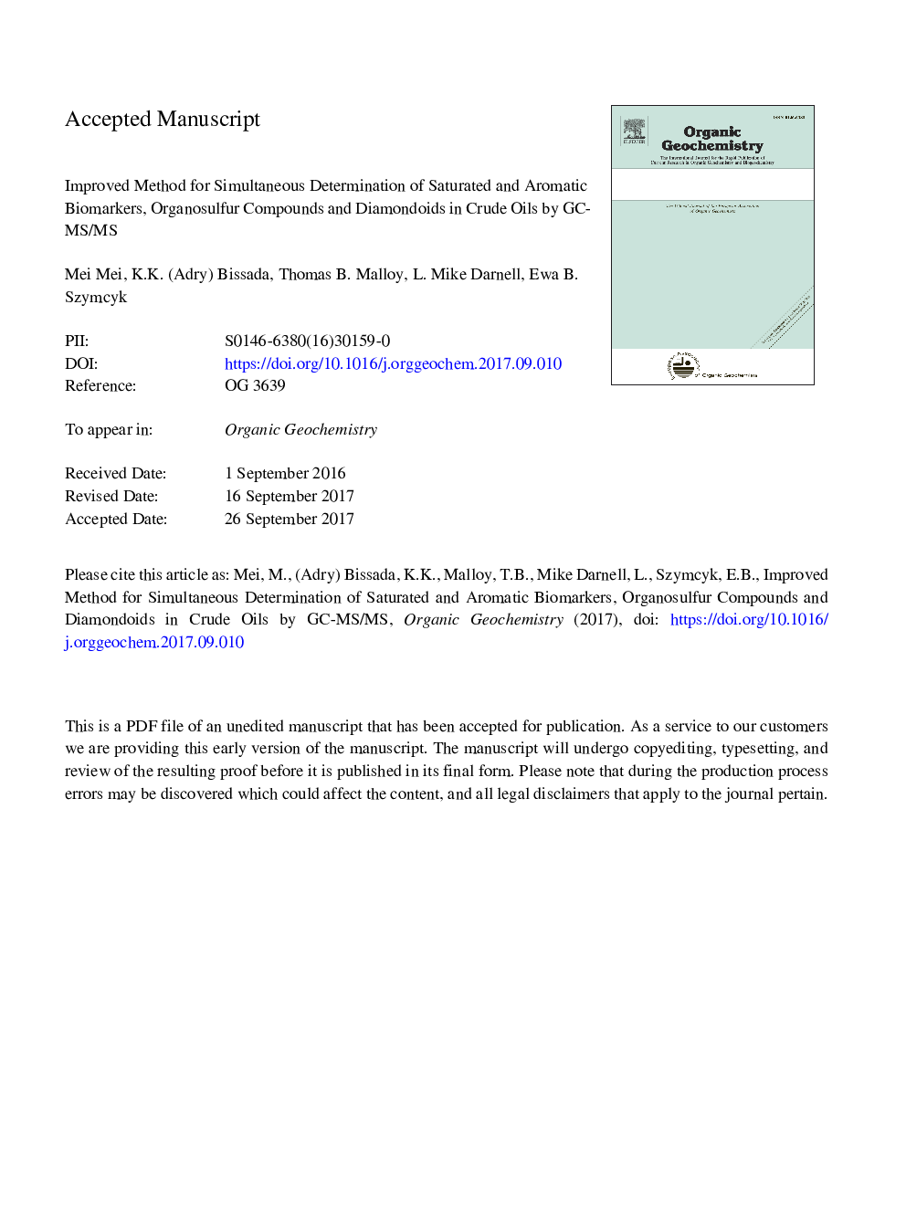 Improved method for simultaneous determination of saturated and aromatic biomarkers, organosulfur compounds and diamondoids in crude oils by GC-MS/MS